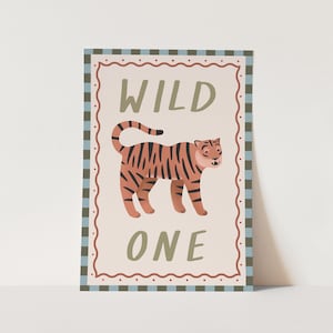 Wild One print, children's Tiger decor, nursery decor, perfect birthday gift for her or wall decor