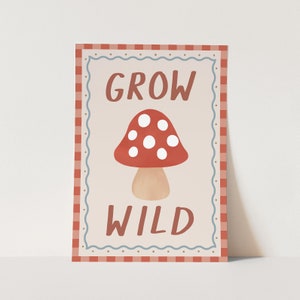 Grow Wild print, children's decor, nursery rainbow decor, perfect birthday gift for her or wall decor