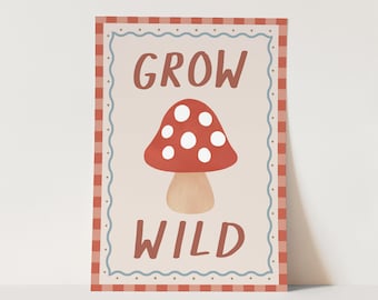 Impresión Grow Wild, decoración infantil, decoración de arcoíris para guardería, regalo de cumpleaños perfecto para ella o decoración de pared