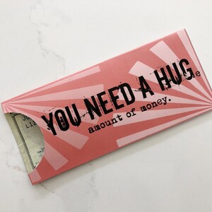 You Need a HUGe Amount of Money - Printable Money Holder