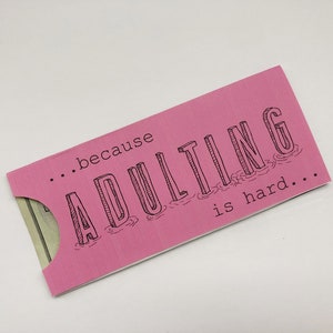 Pink Adulting is Hard Printable Money Envelope - Etsy