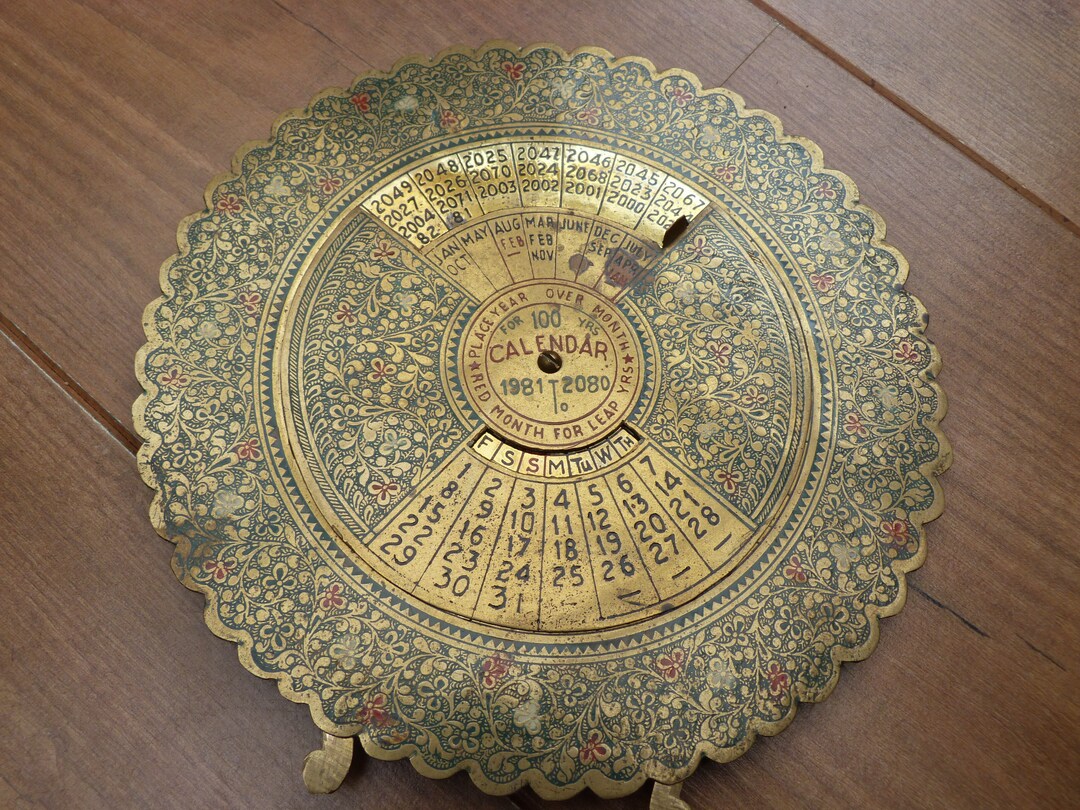 Brass Vintage 100 Year Calendar Engraved Circular Good Until 2080