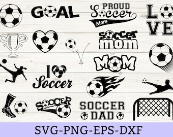 Soccer svg bundle, soccer mom svg, soccer dad svg, soccer silhouette svg, soccer clipart, dxf, png, laser cut files, CNC,  Digital Download!