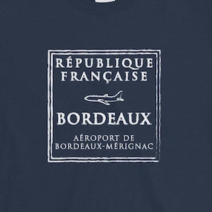Bordeaux France Passport Stamp Vacation Travel Souvenir T-Shirt