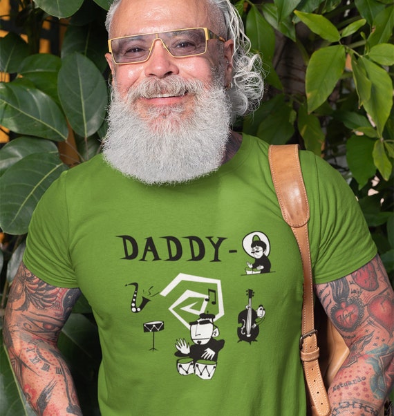 Father's Day T-Shirt - Cool Daddy-O Beatnik Father's Day T-Shirt - Cool Daddy-O Beatnik