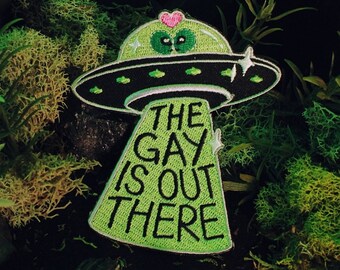 The Gay Is Out There Patch - 3.5" Iron On Embroidered Patch - Queer Lesbian Gay Bisexual Trans Pride Alien Love Space UFO Sci-fi X-files