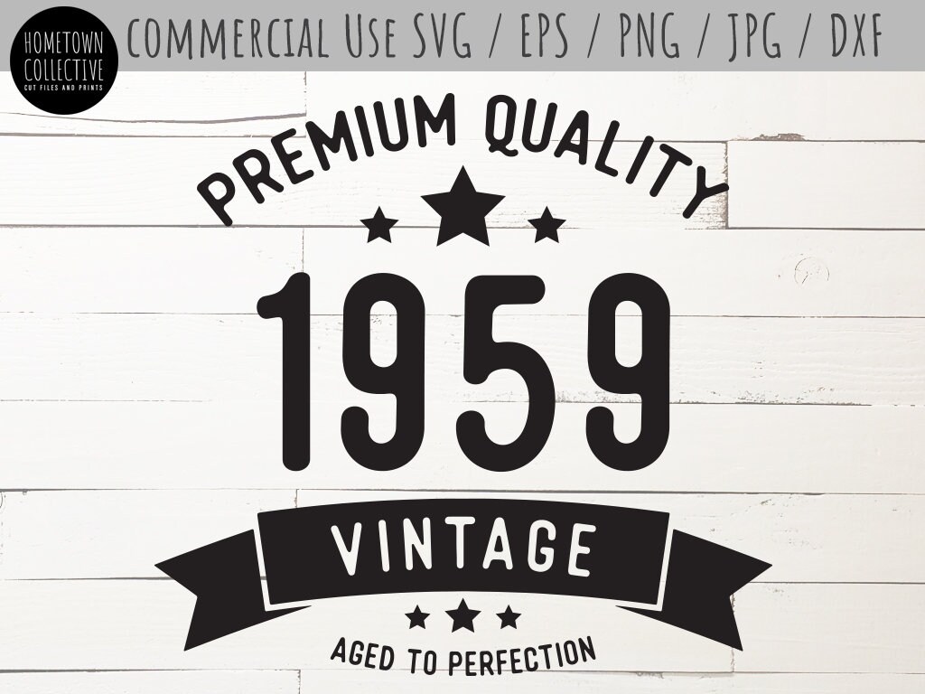 Download 60th Birthday Svg Over The Hill Svg Vintage 1959 Svg Aged ...