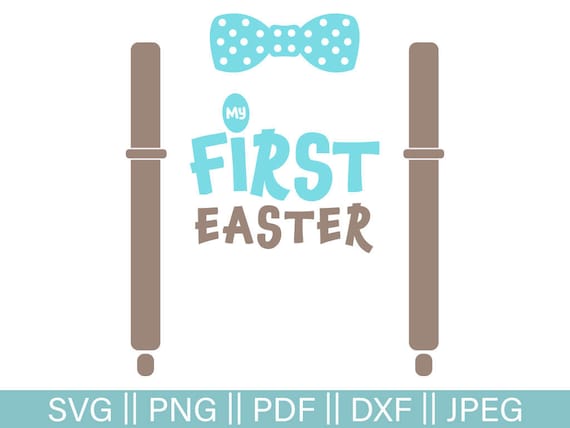 Easter Svg My First Easter Svg My First Easter Bow Tie And Etsy