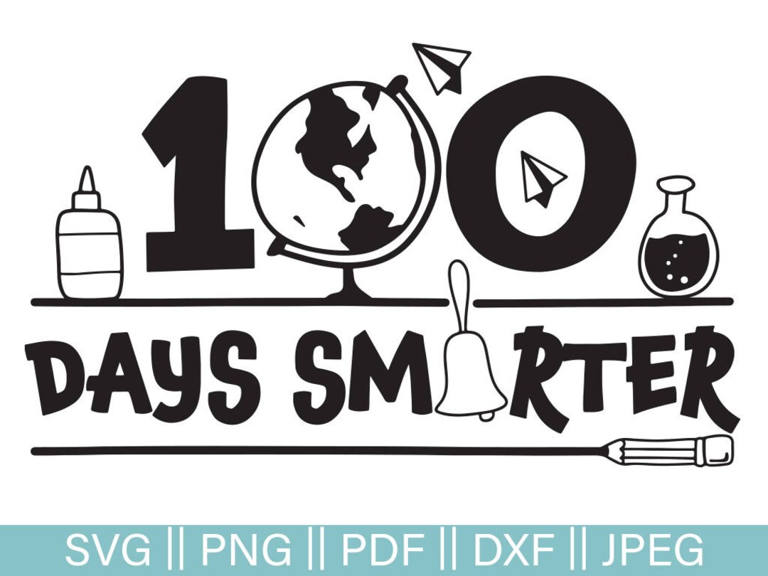 100 Days Smarter SVG Cut File - 100th Day of School - Etsy