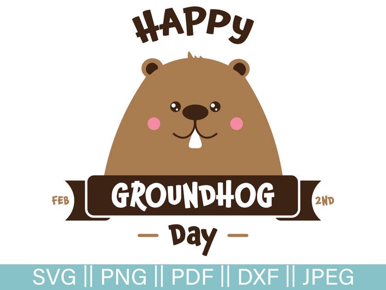 Groundhog Day Cut File, Happy Groundhog Day SVG, Groundhog Vector, Groundhog Clip-Art, Cute Groundhog PNG, DXF, Jpeg, Pdf image 1