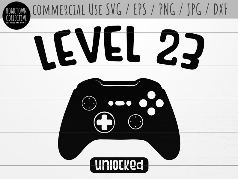 Download Birthday Svg 23rd Birthday Video Game Dxf Level 23 Svg | Etsy