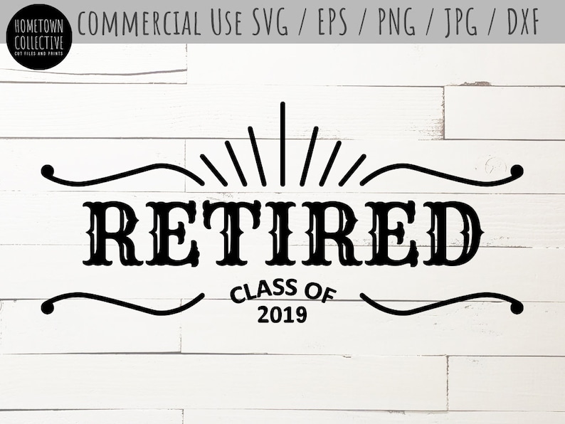 Free Free Free Retirement Svg 161 SVG PNG EPS DXF File