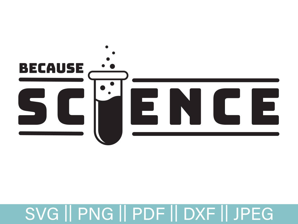 Download Science SVG Science Cut File Because Science Funny Saying ...