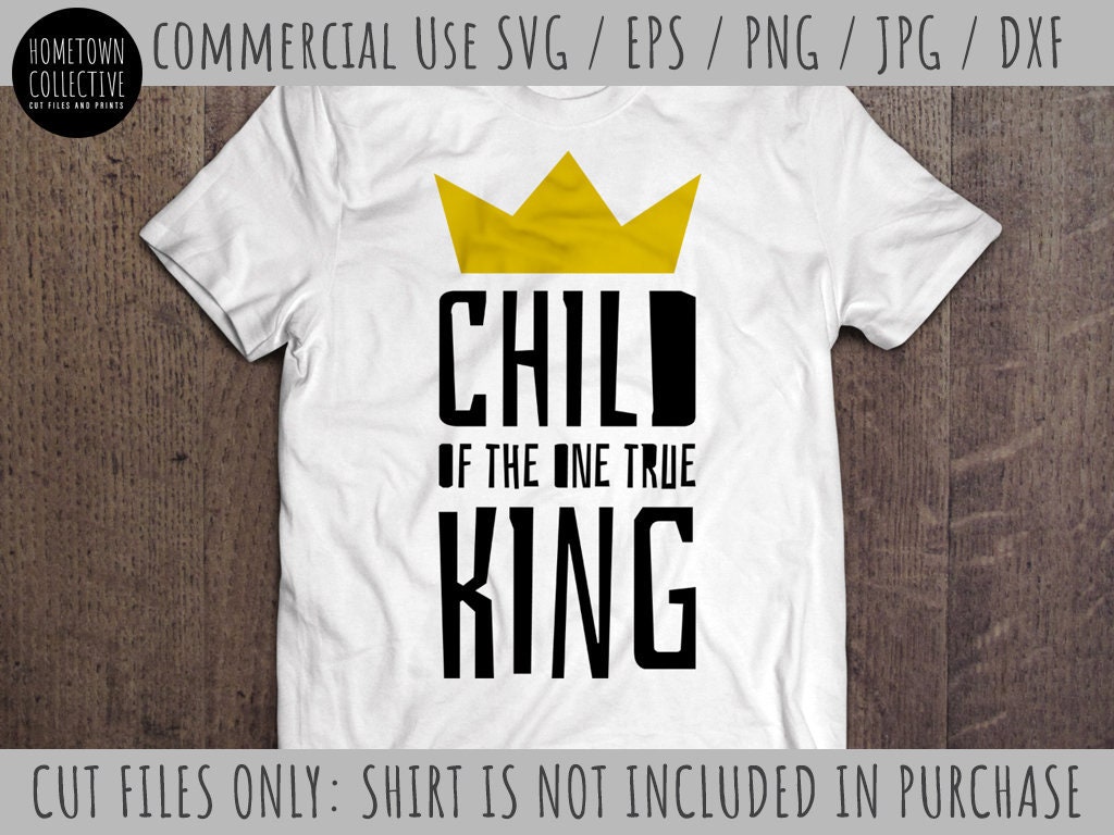 Download Christian Svg Cut File Child Of The One True King Etsy