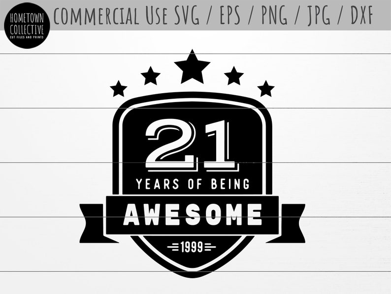 Download 21st Birthday SVG Cut File 21 Years of Being Awsome 1998 ...