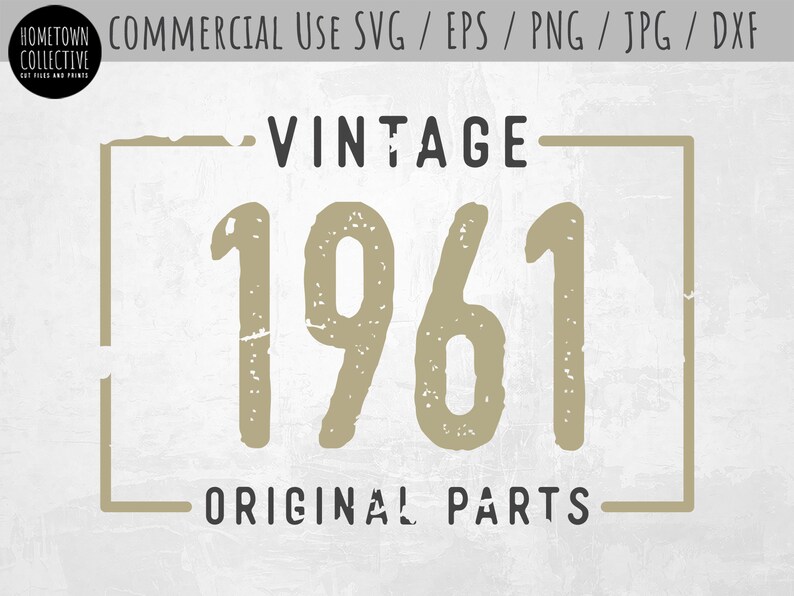Download Birthday Svg 1961 Birthday Over The Hill Svg Vintage 1961 | Etsy