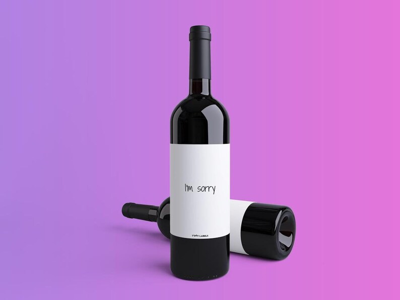 Funny Apology Wine Label I/'m Sorry gift I/'m Sorry Wine Label Apology