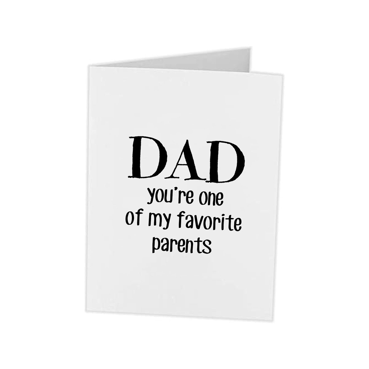 Funny Card For Dad | One Of My Favorite Parents | Father's Day Birthday  Hilarious | Fathers Day Cards | Father Day Card Gift - Etsy België, image size:1200x1200