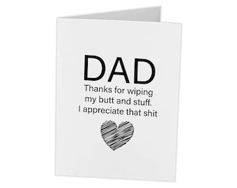 Funny Card For Dad | Thanks For Wiping My Butt | Father's Day Birthday Hilarious | Fathers Day Cards | Father Day Card Gift