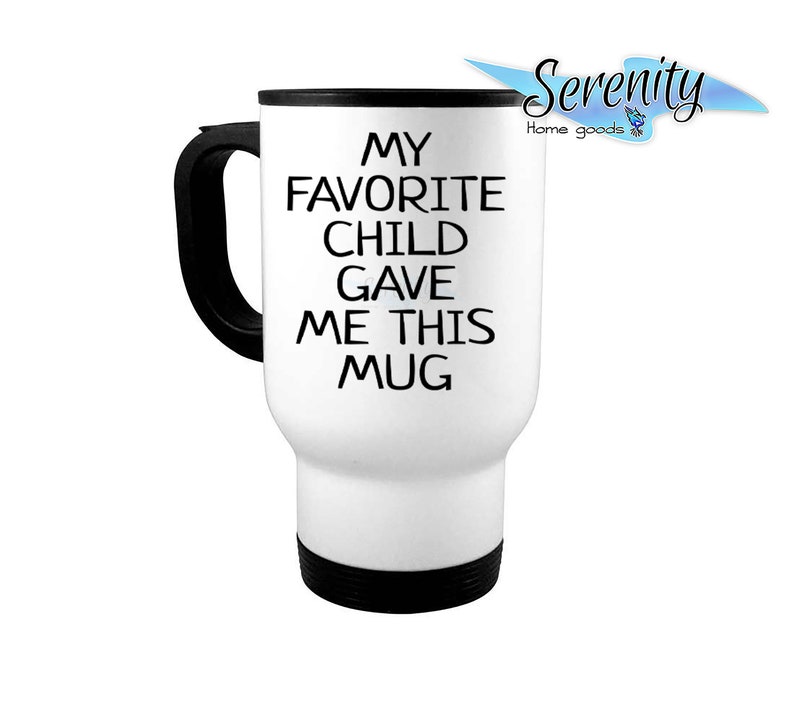 My Favorite Daughter Gave Me This Shirt Proud Mom Dad Coffee Mug - Seseable