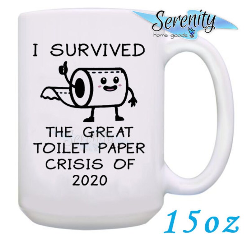 I Survived the Great Toilet Paper Crisis of 2020 Funny Etsy