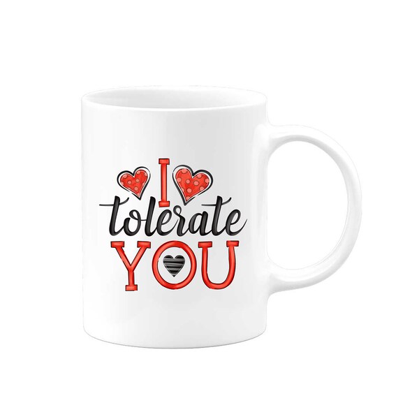 I Tolerate you Valentine's Day Mug main image 1