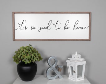 It's So Good To Be Home Sign, Home Decor, Living Room Sign, Wall Art, Framed Wood Sign, Farmhouse Sign, Housewarming Gift, Signs for Home