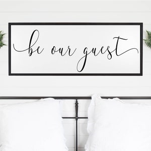 Be Our Guest | Wood Signs | Farmhouse Sign, Quotes, Guest Room Wall Decor, Farmhouse Decor, Rustic Home Decor, Large Wall Art, Bedroom Decor