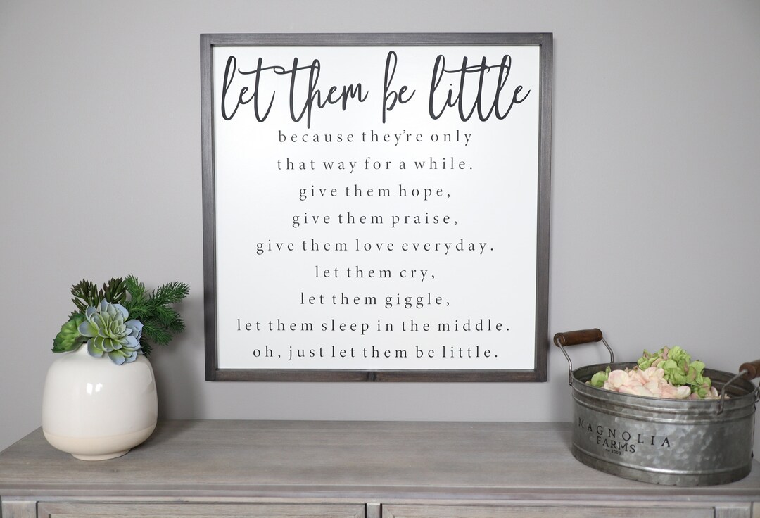 Let Them Be Little Sign, Nursery Sign, Nursery Decor, Farmhouse Nursery ...