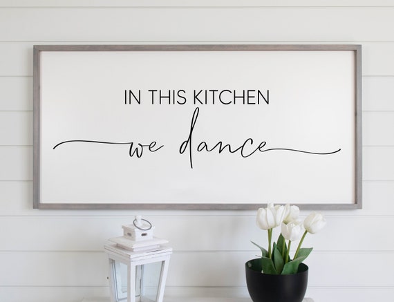 In This Kitchen We Dance Sign Wood Sign Kitchen Decor | Etsy