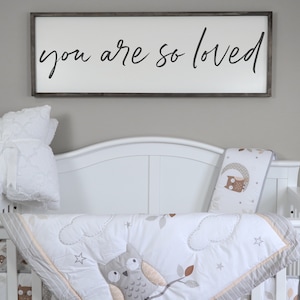 You Are So Loved Wood Sign, Nursery Decor, Nursery Sign, Nursery Wall Art, Above Crib Sign, Sign Above Crib, Farmhouse Sign, Kids Room Decor