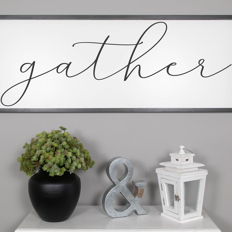 Gather Sign - Etsy