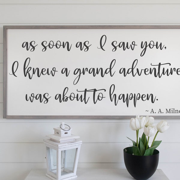 As Soon As I Saw You I Knew An Adventure Was Going To Happen Wood Sign, Winnie The Pooh Quote, Nursery Sign, Nursery Wall Decor, Above Crib