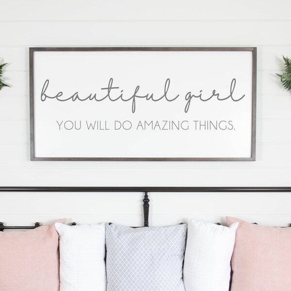 Beautiful Girl You Will Do Amazing Things Wood Sign, Girl Nursery Wall Decor, Baby Girl Sign, Baby Gift, Farmhouse Sign, Girl Nursery Quote