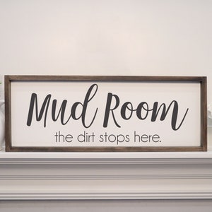 Mud Room Sign, Mudroom Sign, Mud Room Decor, Framed Wood Sign, The Dirt Stops Here Sign, Farmhouse Decor, Wall Art, Rustic Home Decor