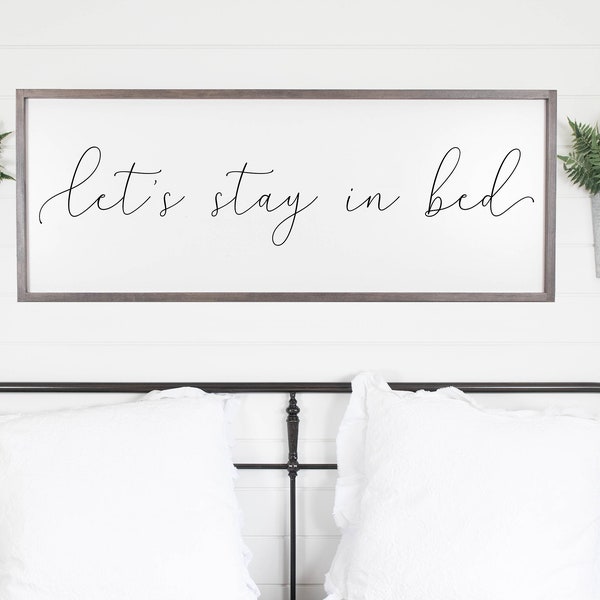 Let's Stay In Bed Sign, Bedroom Wall Decor, Bedroom Sign, Bedroom Wall Art, Master Bedroom Wall Decor, Farmhouse Bedroom Decor, Wood Signs