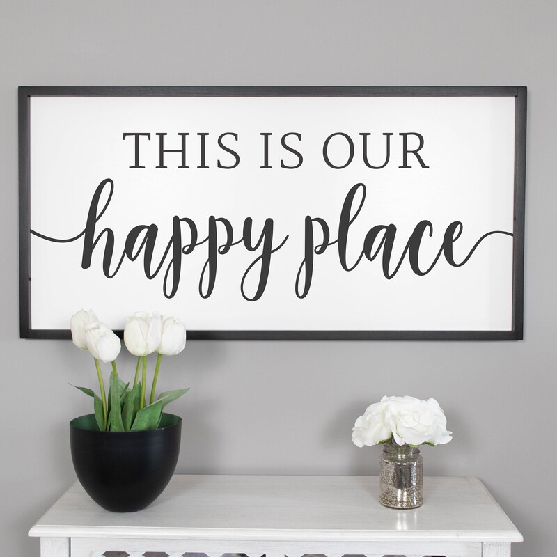 Our Happy Place Sign II