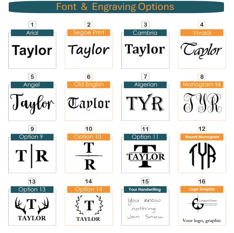 May include: A graphic showcasing 16 font and engraving options. The options include various fonts like Arial, Segoe Print, and Vivaldi, along with monogram and logo styles. Each option displays a sample text or design, such as the name "Taylor" or initials.