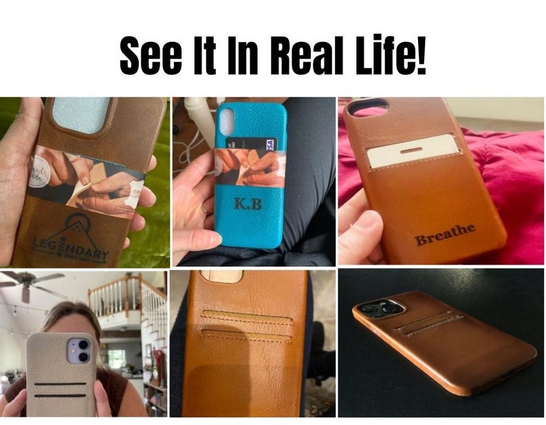 Peut inclure: Un collage de six coques de t&eacute;l&eacute;phone de diff&eacute;rentes couleurs, dont marron, beige et bleu, avec des fentes pour cartes int&eacute;gr&eacute;es au dos. Certaines coques affichent du texte personnalis&eacute; comme 'Breathe' ou 'K.B.' et un logo 'LEGENDARY'. Le titre indique 'See It In Real Life!'