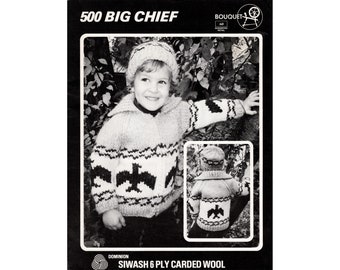Vintage Unisex Children&#39;s Cowichan Sweater Knitting Pattern Bouquet 500 Big Chief Matching Hat Pattern Quick & Easy Bulky White Buffalo Yarn