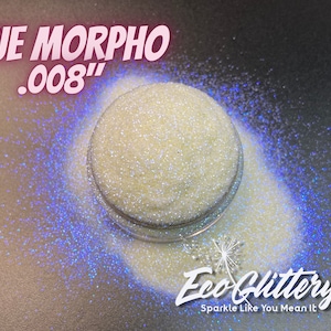 Blue Morpho Biodegradable Glitter Cosmetic Glitter .008 Body Safe glitter eyeshadow, lip gloss, tumbler glitter, compostable glitter