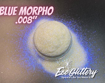 Blue Morpho Biodegradable Glitter Cosmetic Glitter .008 Body Safe glitter eyeshadow, lip gloss, tumbler glitter, compostable glitter