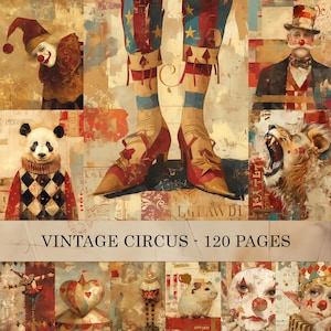 Op de afbeelding: Een collage van vintage circusthema-afbeeldingen. De centrale afbeelding toont de benen van een artiest in een kleurrijke broek en schoenen. Andere afbeeldingen zijn een clown, een panda in een circusoutfit en een brullende leeuw. De tekst "VINTAGE CIRCUS - 120 PAGES" staat onderaan.