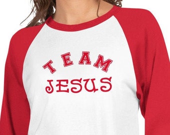 Christian Shirts, Team Jesus 3/4 sleeve raglan shirt, Christian Gifts, Christian Gift Ideas, Jesus Shirts, For Men or Women