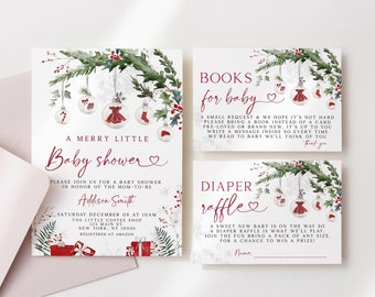 May include: A Christmas-themed baby shower invitation with a watercolor illustration of ornaments with a red dress, stocking, and candy cane. The invitation reads "A Merry Little Baby Shower" and includes the date, time, and location of the event.  There are also two cards for a book request and a diaper raffle.