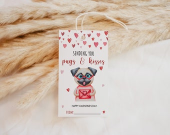 May include: White card with a cartoon pug wearing glasses and holding a red envelope. The card says "Sending you pugs & kisses" and "Happy Valentine's Day". There is a space to write "From:"
