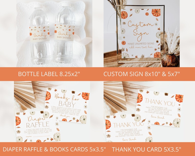 K&ouml;nnte beinhalten: Ein druckbares Set f&uuml;r eine Babyparty im Herbst-Thema. Das Set beinhaltet ein individuelles Schild, Wasserflaschenetiketten, eine Windel-Tombola-Karte und Dankeskarten. Das Schild zeigt orange und wei&szlig;e K&uuml;rbisse, Bl&auml;tter und Blumen. Der Text auf dem Schild lautet "Custom Sign" und "Make unlimited signs, add more text here". Die Wasserflaschenetiketten lauten "Sarah's Baby Shower". Die Windel-Tombola-Karte lautet "Diaper Raffle". Die Dankeskarten lauten "Thank You for showering our sweet little pumpkin with love. We are grateful for the gifts of love and advice you show us and trust you had a great time. Love Sarah".