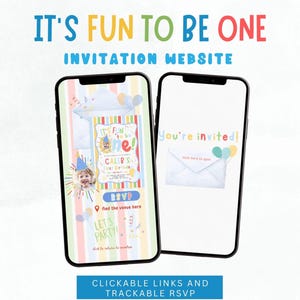 May include: Two smartphones displaying a digital first birthday invitation website. The screens feature colorful striped backgrounds, balloons, confetti, and text reading IT'S FUN TO BE ONE, CALEB'S FIRST BIRTHDAY, RSVP, and You're invited with clickable links.