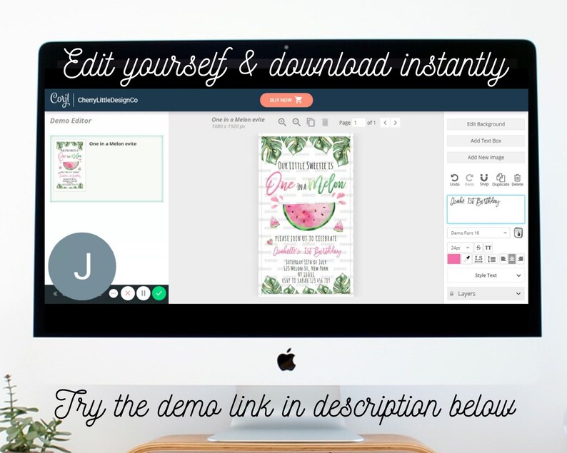 May include: A computer screen displaying a digital invitation template for a first birthday party. The template features a watermelon design with the text "Our Little Sweetheart is One in a Melon".