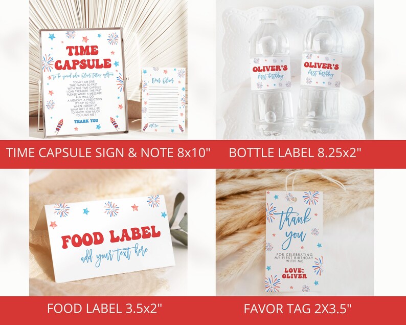May include: Printable party decorations for a first birthday party with a red, white, and blue patriotic theme. The set includes a time capsule sign, a note, a bottle label, a food label, and a favor tag. The designs feature fireworks, stars, and the words "Time Capsule", "Oliver's First Birthday", "Food Label", and "Thank You".